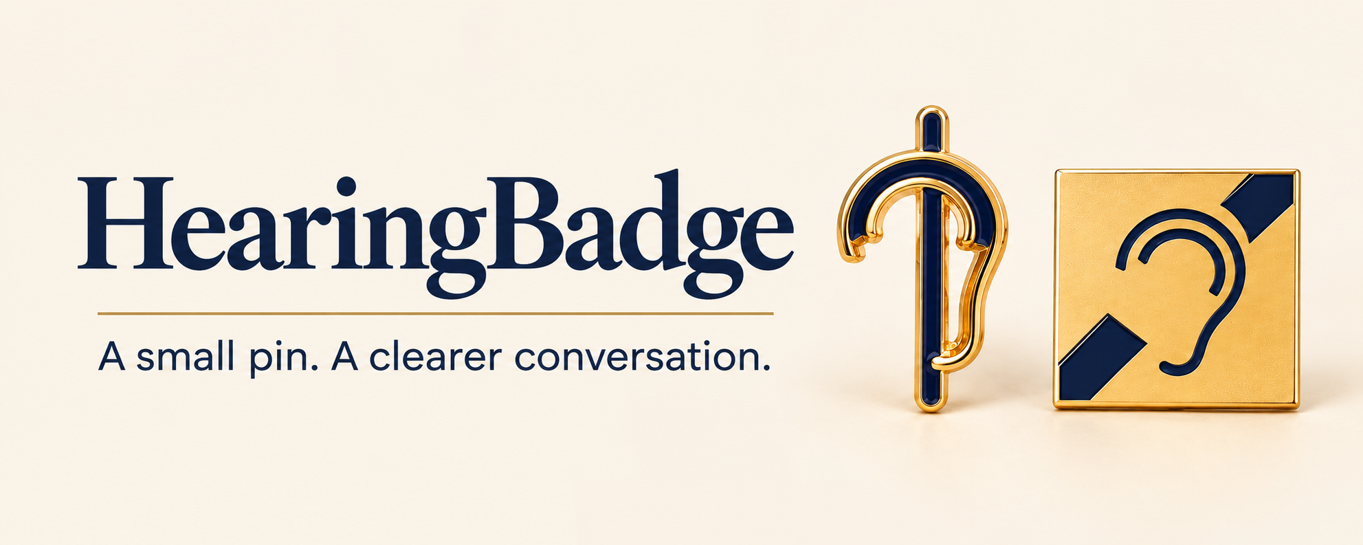 HearingBadge: small metal hearing awareness pin designs